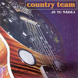 Country Team - Je tu nádej (2003)